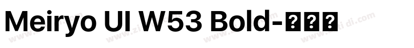 Meiryo UI W53 Bold字体转换